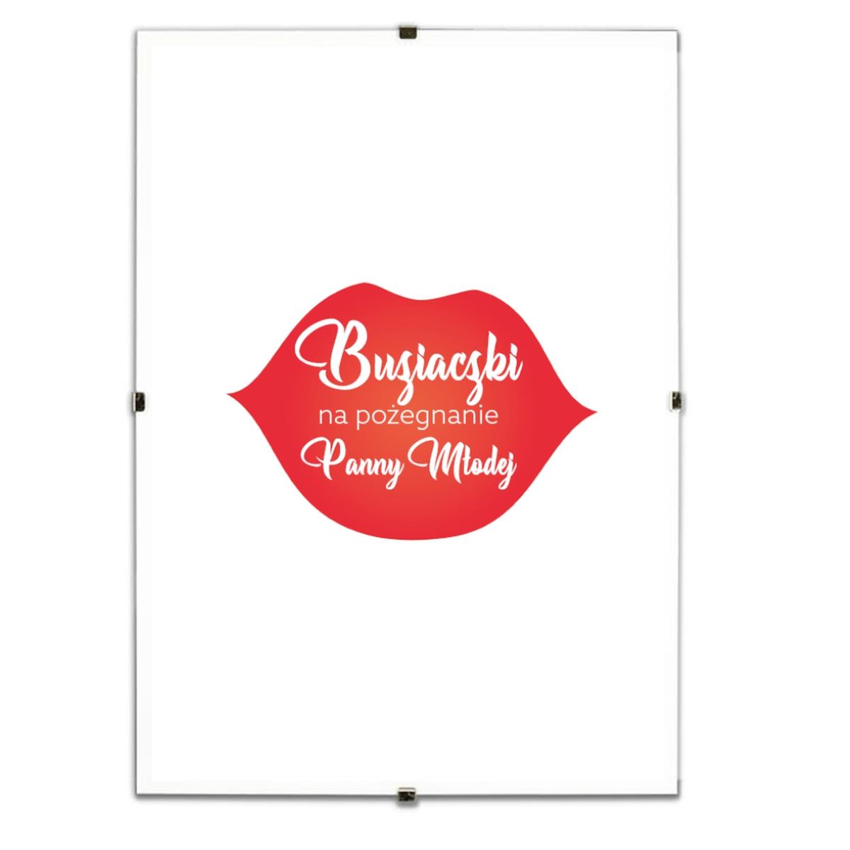 Pamiątkowy biały plakat "Buziaki na pożegnanie Panny Młodej" w antyramie. 1 Pamiątkowy biały plakat "Buziaki na pożegnanie Panny Młodej" w antyramie.